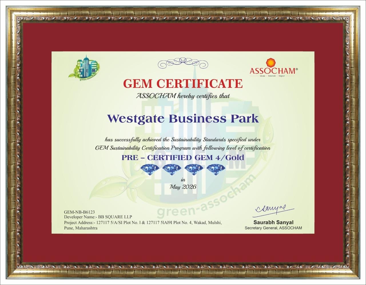 ASSOCHAM GEM Certificate awarded to Westgate Business Park for Pre-Certified GEM 4 Gold